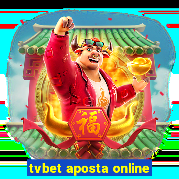 tvbet aposta online